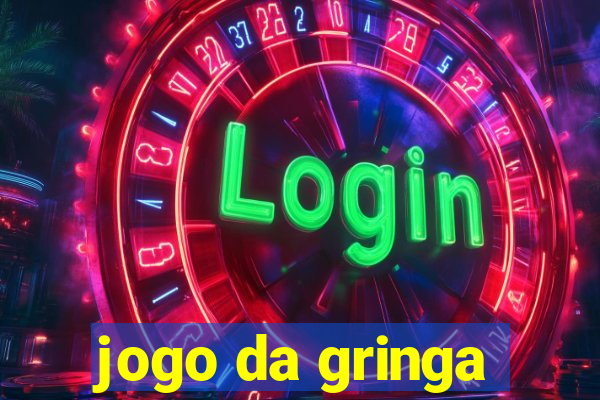 jogo da gringa